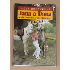 Věra Řeháčková - Jana a Dana aneb Dvojčata tropí hlouposti